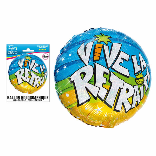 Ballon holographique « Vive la retraite », 46 cm